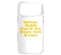 What God Cannot Do Does Not Exist - NSPPD Morning prayer Case for iPhone 17 Pro Max