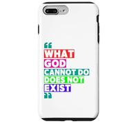 What God Cannot Do Does Not Exist- NSPPD Morning prayer Case for iPhone 7 Plus/8 Plus