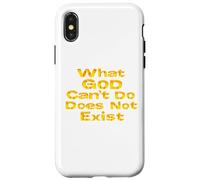 What God Cannot Do Does Not Exist - NSPPD Morning prayer Case for iPhone X/XS