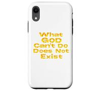 What God Cannot Do Does Not Exist - NSPPD Morning prayer Case for iPhone XR