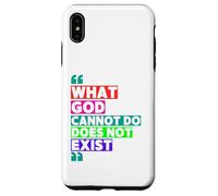 What God Cannot Do Does Not Exist- NSPPD Morning prayer Case for iPhone XS Max