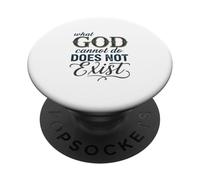What God Cannot Do Does Not Exist- NSPPD Morning prayer PopSockets Adhesive PopGrip