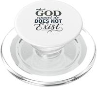 What God Cannot Do Does Not Exist- NSPPD Morning prayer PopSockets PopGrip for MagSafe