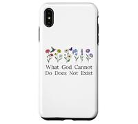 What God Cannot Do Does Not Exist Sign Christian God Quote Case for iPhone XS Max