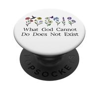 What God Cannot Do Does Not Exist Sign Christian God Quote PopSockets Adhesive PopGrip