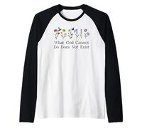 What God Cannot Do Does Not Exist Sign Christian God Quote Raglan Baseball Tee
