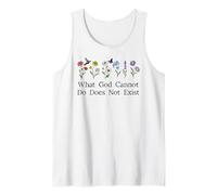 What God Cannot Do Does Not Exist Sign Christian God Quote Tank Top