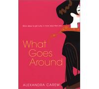 What Goes Around