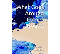 What Goes Around Comes Around
