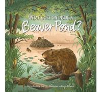 What Goes on inside a Beaver Pond?