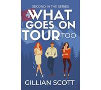 What Goes On Tour Too: 2