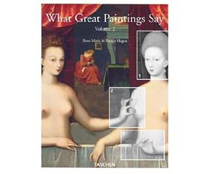 What Great Paintings Say (2): v.2
