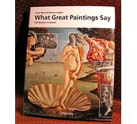 What Great Paintings Say: Old Masters in Detail (Jumbo S.)