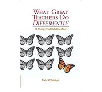 What Great Teachers Do Differently, 1st Edition: Fourteen Things that Matter Most