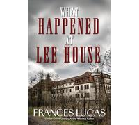 What Happened at Lee House
