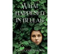 What Happened in Beulah : A Novel