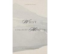 What Happened on Comanche Mountain