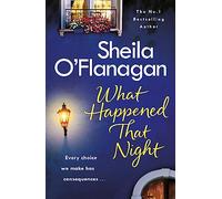 What Happened That Night: A page-turning read by the No. 1 Bestselling author