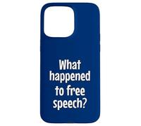 What Happened To Free Speech? Case for iPhone 15 Pro Max