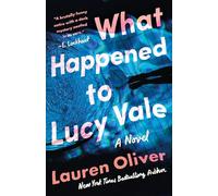 What Happened to Lucy Vale: A Novel