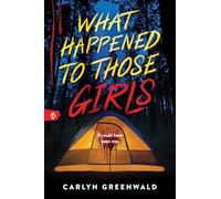 What Happened to Those Girls