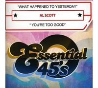 What Happened to Yesterday / You're Too Good