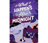What Happens After Midnight