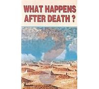 WHAT HAPPENS AFTERR DEATH?