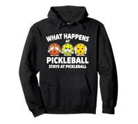 What Happens At Pickleball Funny Saying Paddleball Men Women Pullover Hoodie