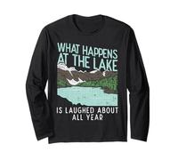 What Happens at The Lake is Laughed About All Year Long Sleeve T-Shirt