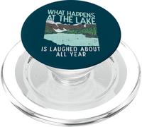 What Happens At The Lake Is Laughed About All Year PopSockets PopGrip for MagSafe