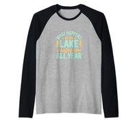 What Happens at The Lake Stays A Laughing Memory Raglan Baseball Tee