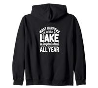 What Happens At The Lake Stays A Laughing Memory Zip Hoodie