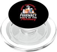 What Happens At The Pharmacy Stays At The Pharmacy PopSockets PopGrip for MagSafe