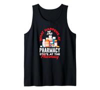What Happens at The Pharmacy Stays at The Pharmacy Tank Top