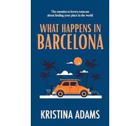 What Happens in Barcelona: The enemies to lovers romcom about finding your place in the world