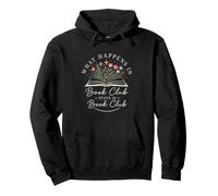 What Happens In Book Club Stays In Book Club Tshirt Pullover Hoodie