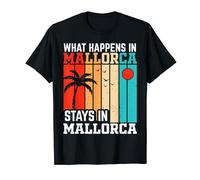 What happens in Mallorca stays in Mallorca - Mallorca T-Shirt