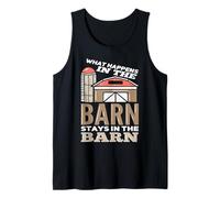 What Happens in The Barn Stays in The Barn Funny Farmer Tank Top