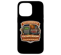 What Happens In The Escape Room Stays Lover Funny Quote Joke Case for iPhone 14 Pro Max