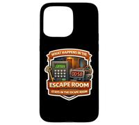 What Happens In The Escape Room Stays Lover Funny Quote Joke Case for iPhone 15 Pro Max