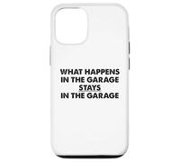 What Happens In The Garage Stays In The Garage Funny Car Pun Case for iPhone 12/12 Pro