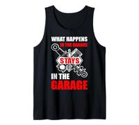 What Happens in the Garage Stays in the Garage Humor Tank Top