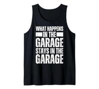 What Happens in The Garage Stays in The Garage Rules Cave Tank Top