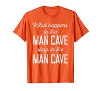 What Happens in the man cave Stays in the man cave T-Shirt, Men, Orange, XX-Large