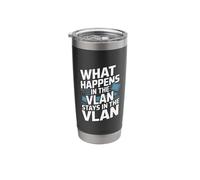 What Happens in The VLAN Funny Network Engineering Stainless Steel Insulated Tumbler