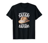 What Happens on Safari Stays on Safari - Funny Travel T-Shirt