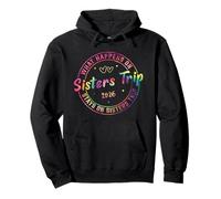 What Happens On Sisters Trip 2026 Pullover Hoodie