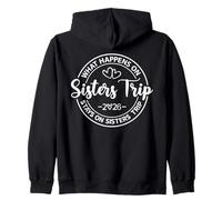 What Happens On Sisters Trip 2026 Zip Hoodie