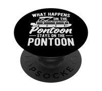What Happens On The Pontoon Boat Funny Pontoon Captain PopSockets Adhesive PopGrip